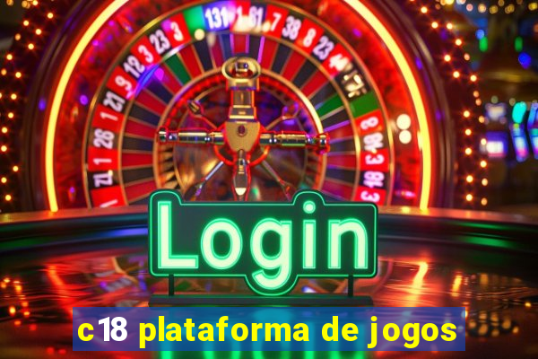 c18 plataforma de jogos